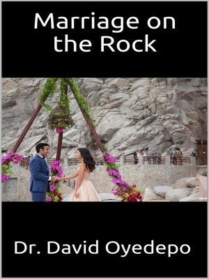 cover image of Marriage On the Rock